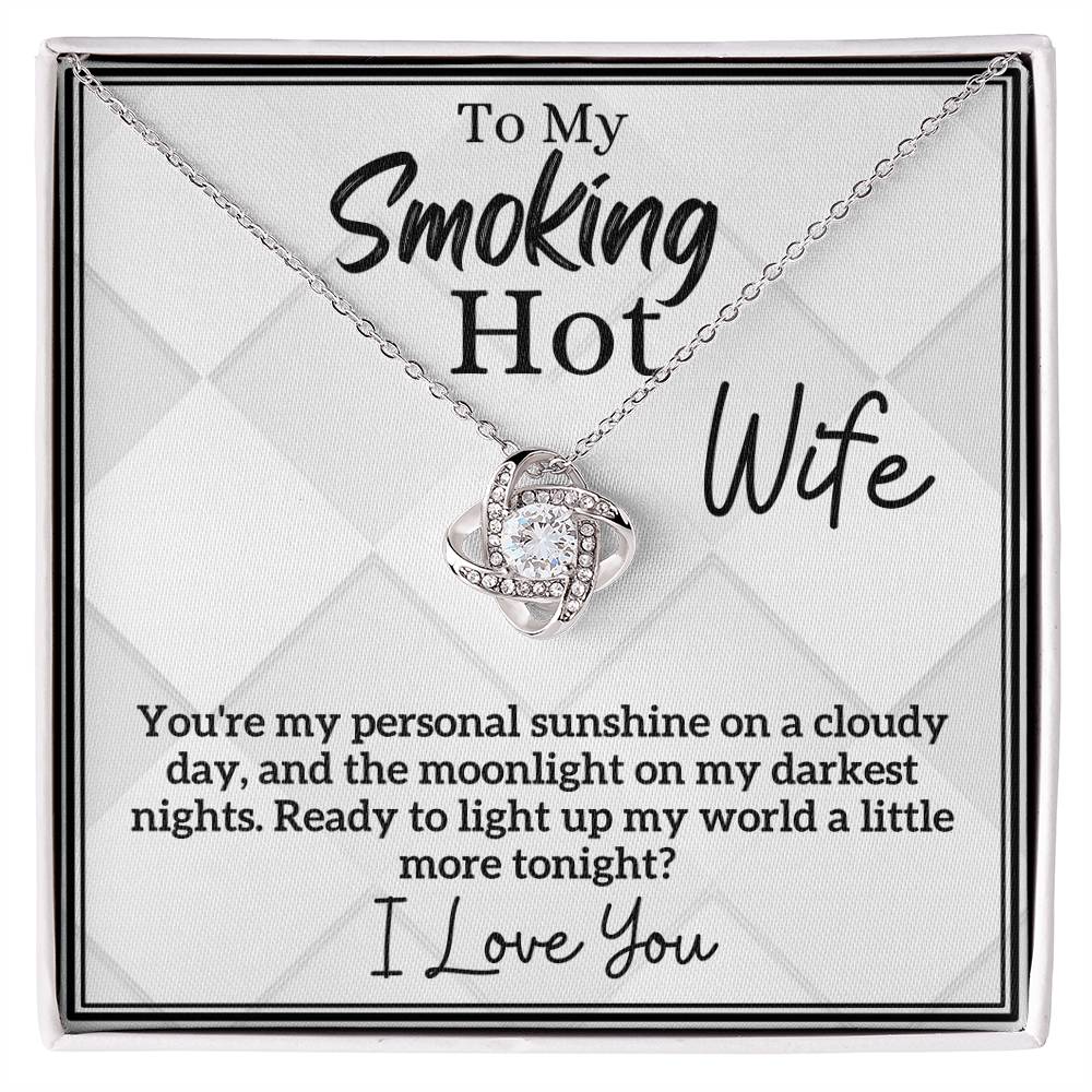 Smoking Hot Wife - My Personal Sunshine and Moonlight