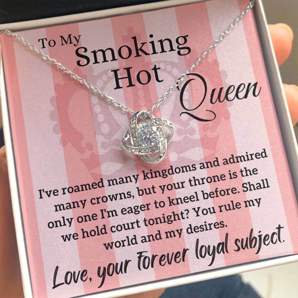 Love Letter To My Smoking Hot Queen