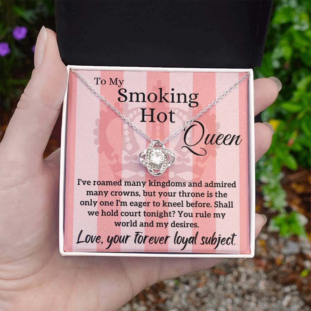 Love Letter To My Smoking Hot Queen