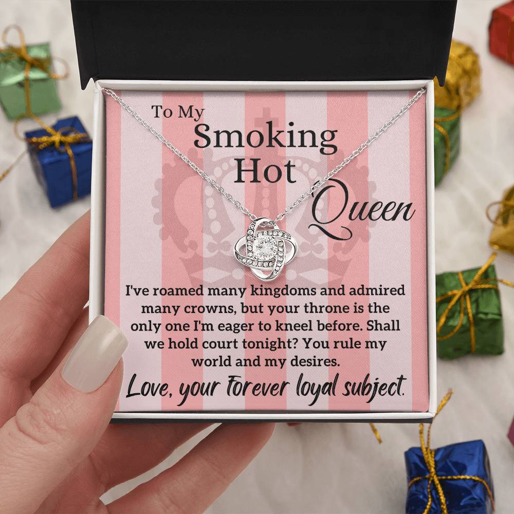 Love Letter To My Smoking Hot Queen