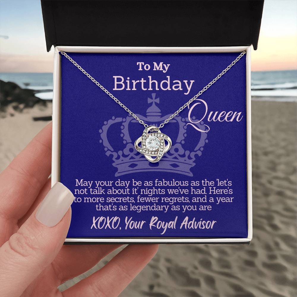 Legendary Birthday Queen - From Your Royal Advisor