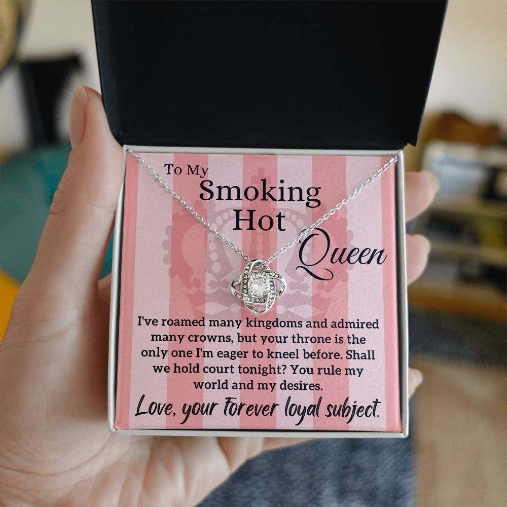 Love Letter To My Smoking Hot Queen