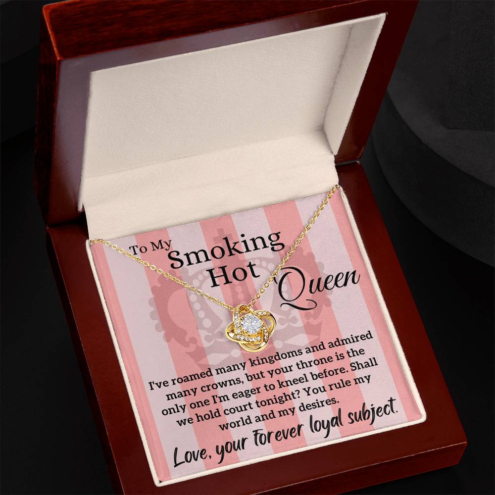 Love Letter To My Smoking Hot Queen