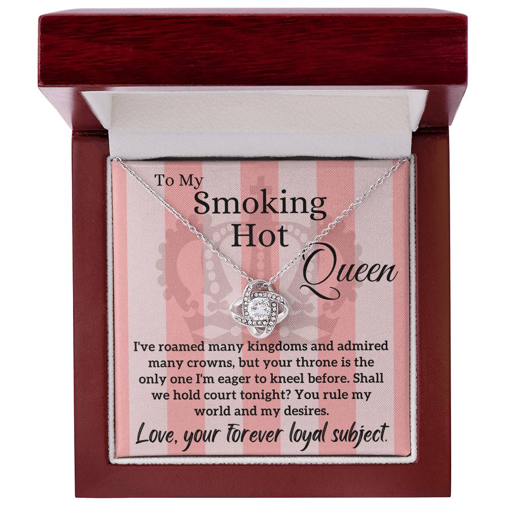 Love Letter To My Smoking Hot Queen