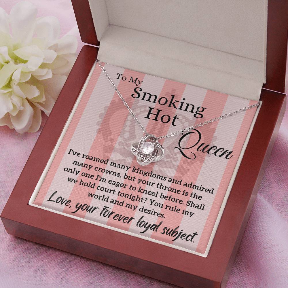 Love Letter To My Smoking Hot Queen