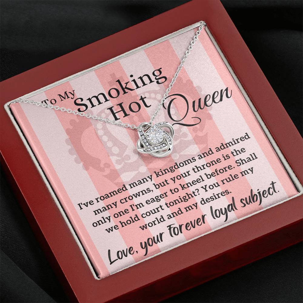 Love Letter To My Smoking Hot Queen