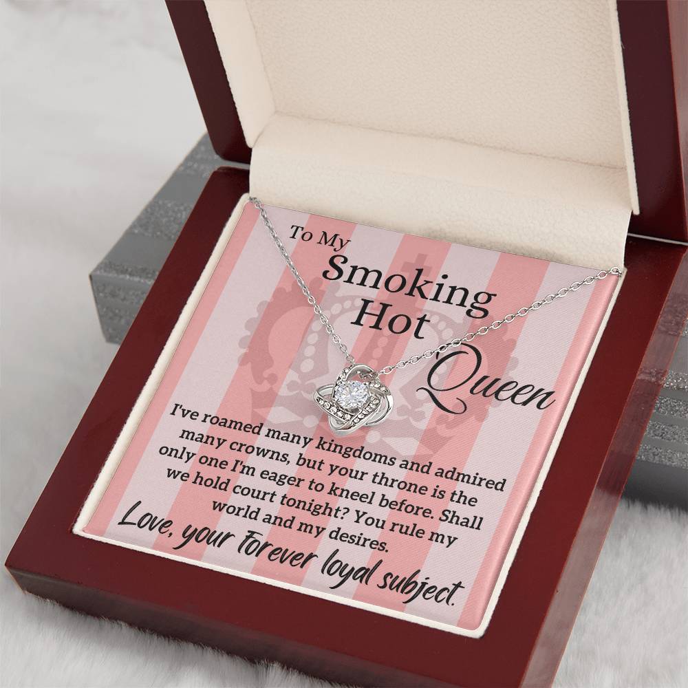 Love Letter To My Smoking Hot Queen