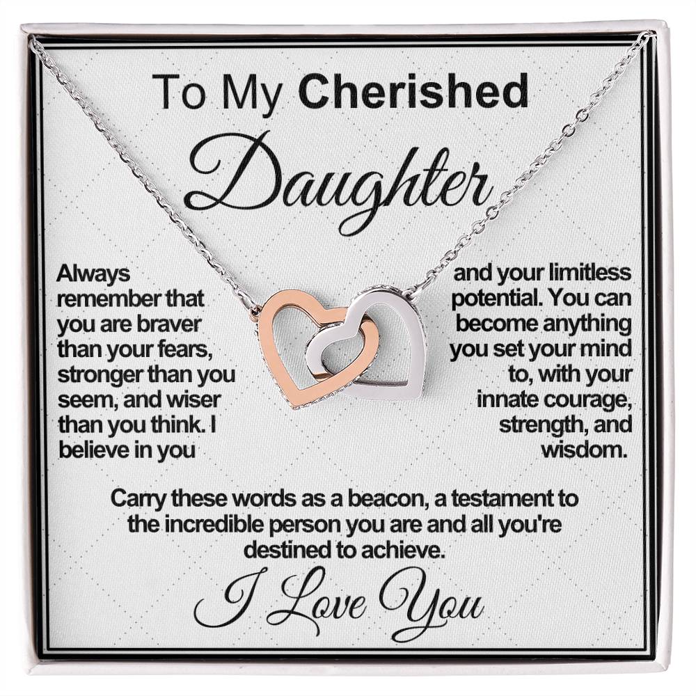 Cherished Daughter: Beacon of Bravery, Strength, and Wisdom