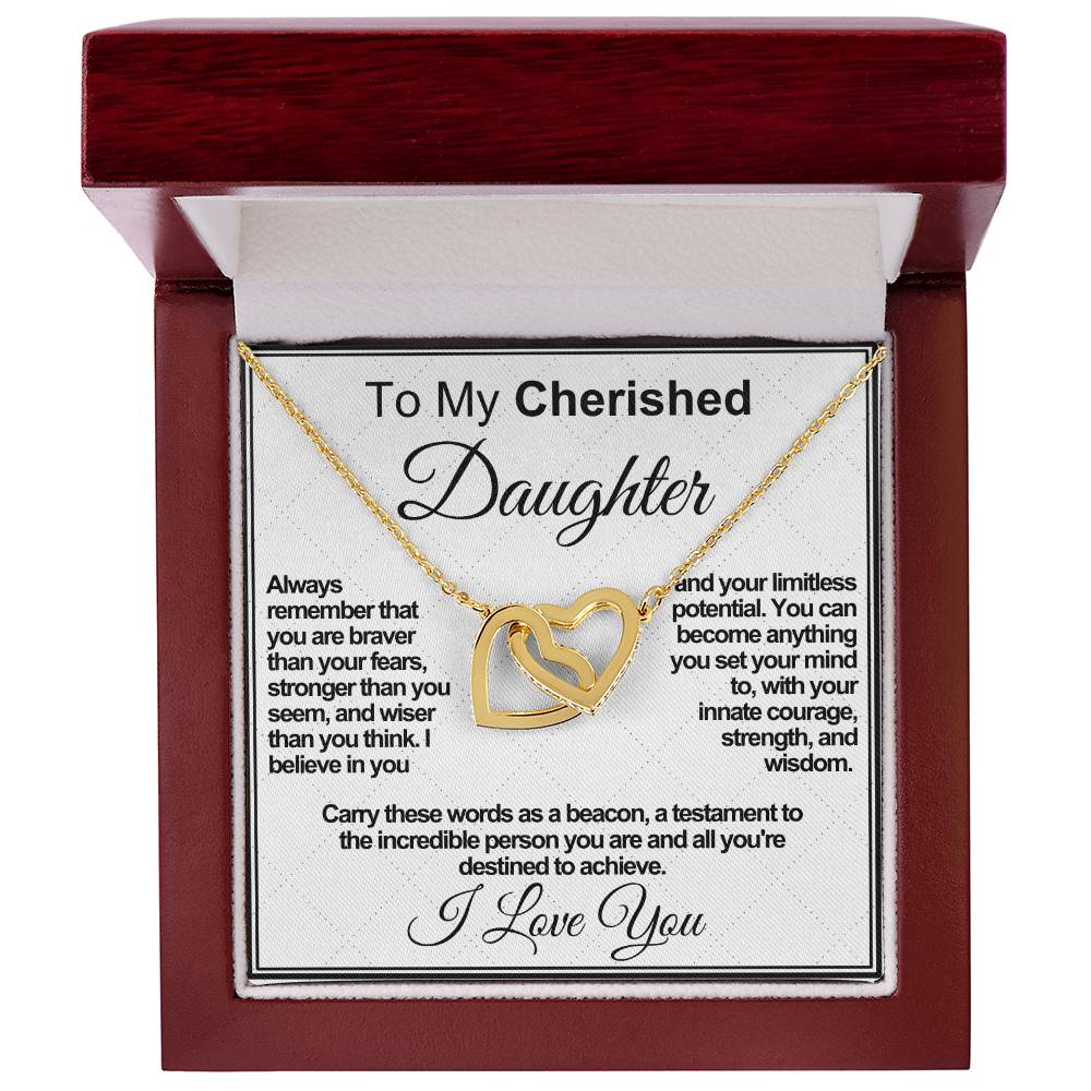 Cherished Daughter: Beacon of Bravery, Strength, and Wisdom