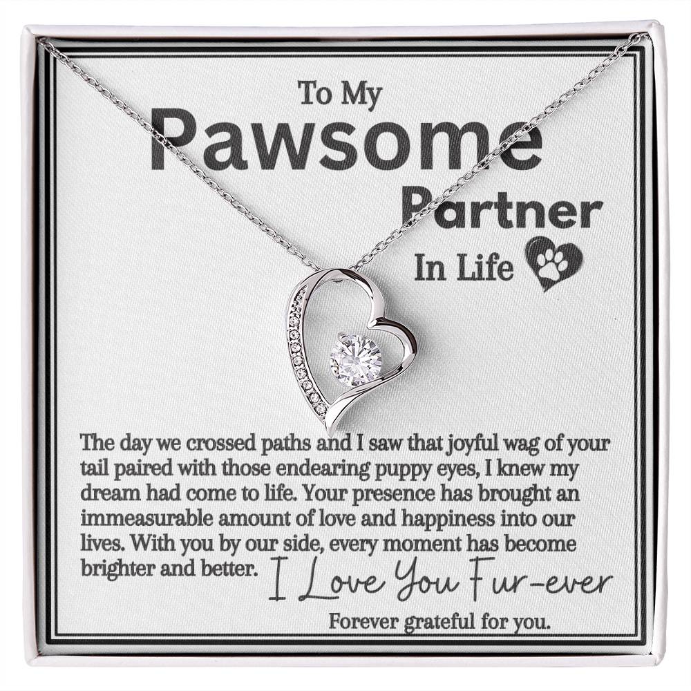 Pawsome Partner In Life: Love You Fur-ever